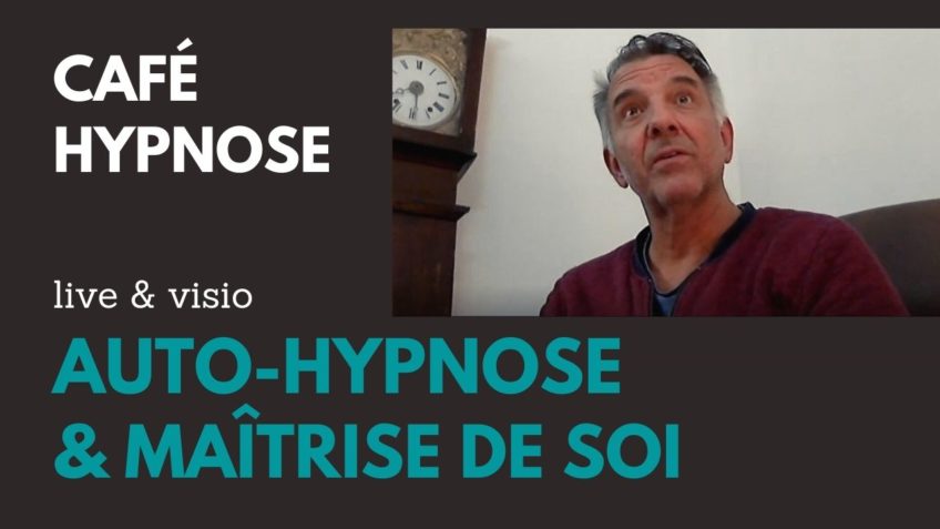 Auto-hypnose et maîtrise de soi