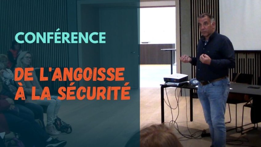 De l’angoisse à la sécurité